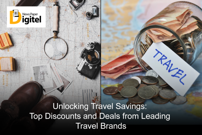 Unlocking Travel Savings: Top Discounts and Deals from Leading Travel Brands